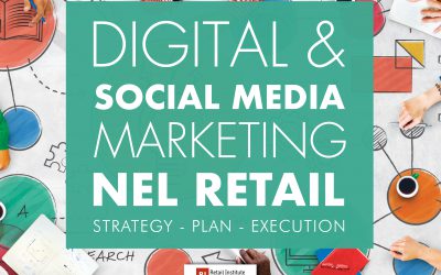Training Course “Digital & Social Media Marketing nel Retail”- 10/10/2019, Milano