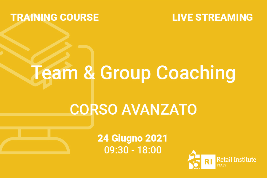Training Course “Team & Group Coaching” – AVANZATO – 24 giugno 2021
