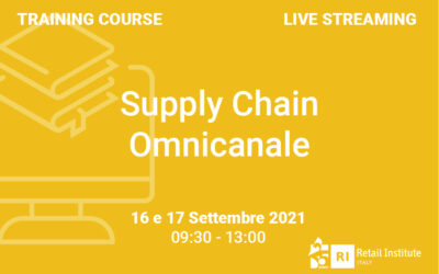 Training Course “Supply Chain Omnicanale” – 16 e 17 settembre 2021
