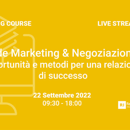 Training Course “Trade Marketing & Negoziazione: opportunità e metodi per una relazione di successo” – 22 settembre 2022