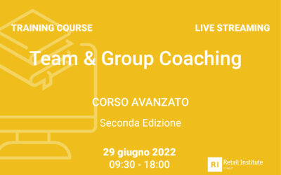 Training Course “Team & Group Coaching” – AVANZATO – 29 giugno 2022