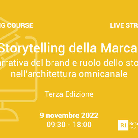Training Course “Storytelling della Marca: narrativa del brand e ruolo dello store nell’architettura omnicanale” – 29 novembre 2022