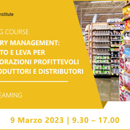 Training Course “Category Management: contesto e leva per collaborazioni profittevoli tra produttori e distributori” – 9 marzo 2023