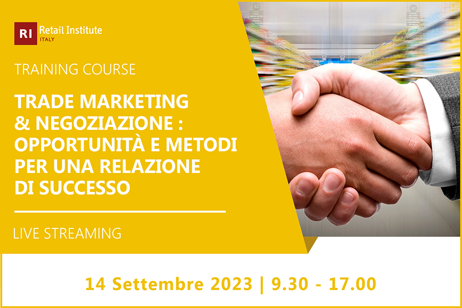 Training Course “Trade Marketing & Negoziazione: opportunità e metodi per una relazione di successo” – 14 settembre 2023
