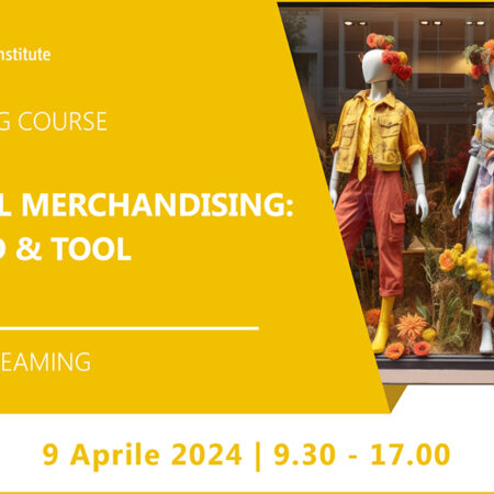 Training Course “Visual Merchandising: Trend & Tool” – 9 aprile 2024