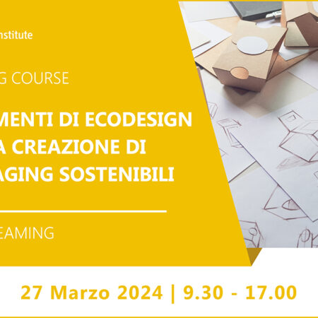 Training Course “Strumenti di ecodesign per la creazione di packaging sostenibili” – 27 marzo 2024