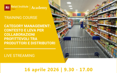 Training Course “Category Management: contesto e leva per collaborazioni profittevoli tra produttori e distributori” – 16 aprile 2026