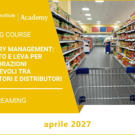 Category Management: contesto e leva per collaborazioni profittevoli tra produttori e distributori – aprile 2027