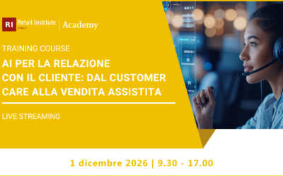 AI per la relazione con il cliente: dal Customer Care alla vendita assistita – 1 dicembre 2026