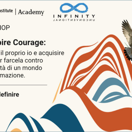 Workshop “K2 Inspire Courage: costruire il proprio io e acquisire le skill per farcela contro le difficoltà di un mondo in trasformazione” – Data da definire
