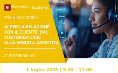 AI per la relazione con il cliente: dal Customer Care alla vendita assistita – 1 luglio 2026