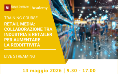 Retail Media: collaborazione tra industria e retailer per aumentare la reddittività – 14 maggio 2026