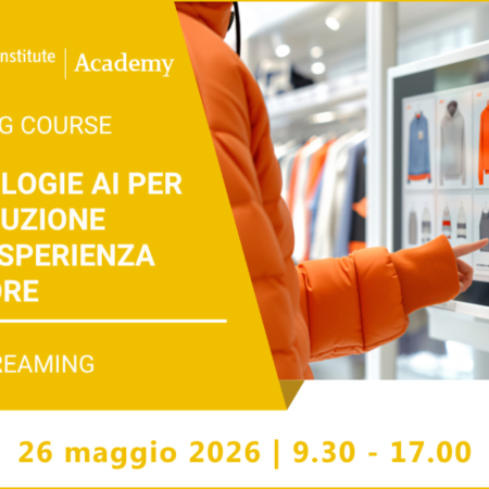 Training Course “Tecnologie AI per l’evoluzione dell’esperienza in-store” – 26 maggio 2026