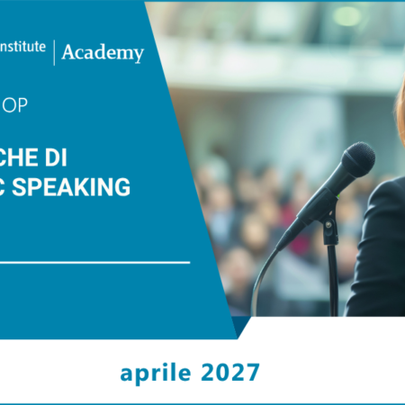 Workshop “Tecniche di Public Speaking” – aprile 2027